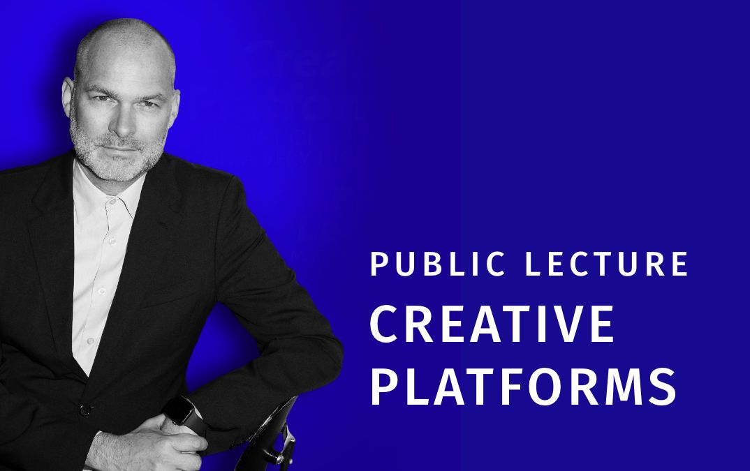 Public Lecture Creative Platforms