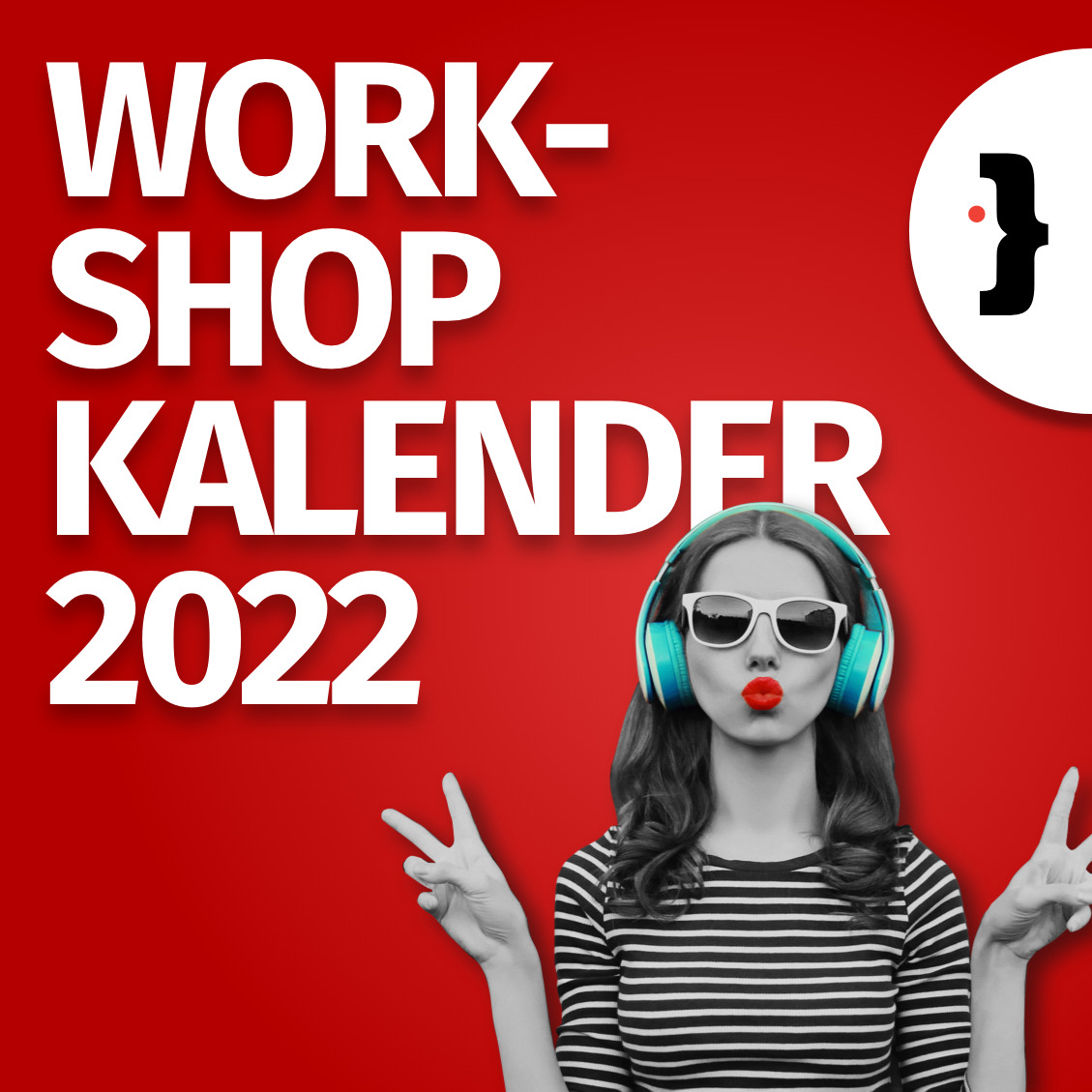 Workshop Kalender 2022_05 – 2