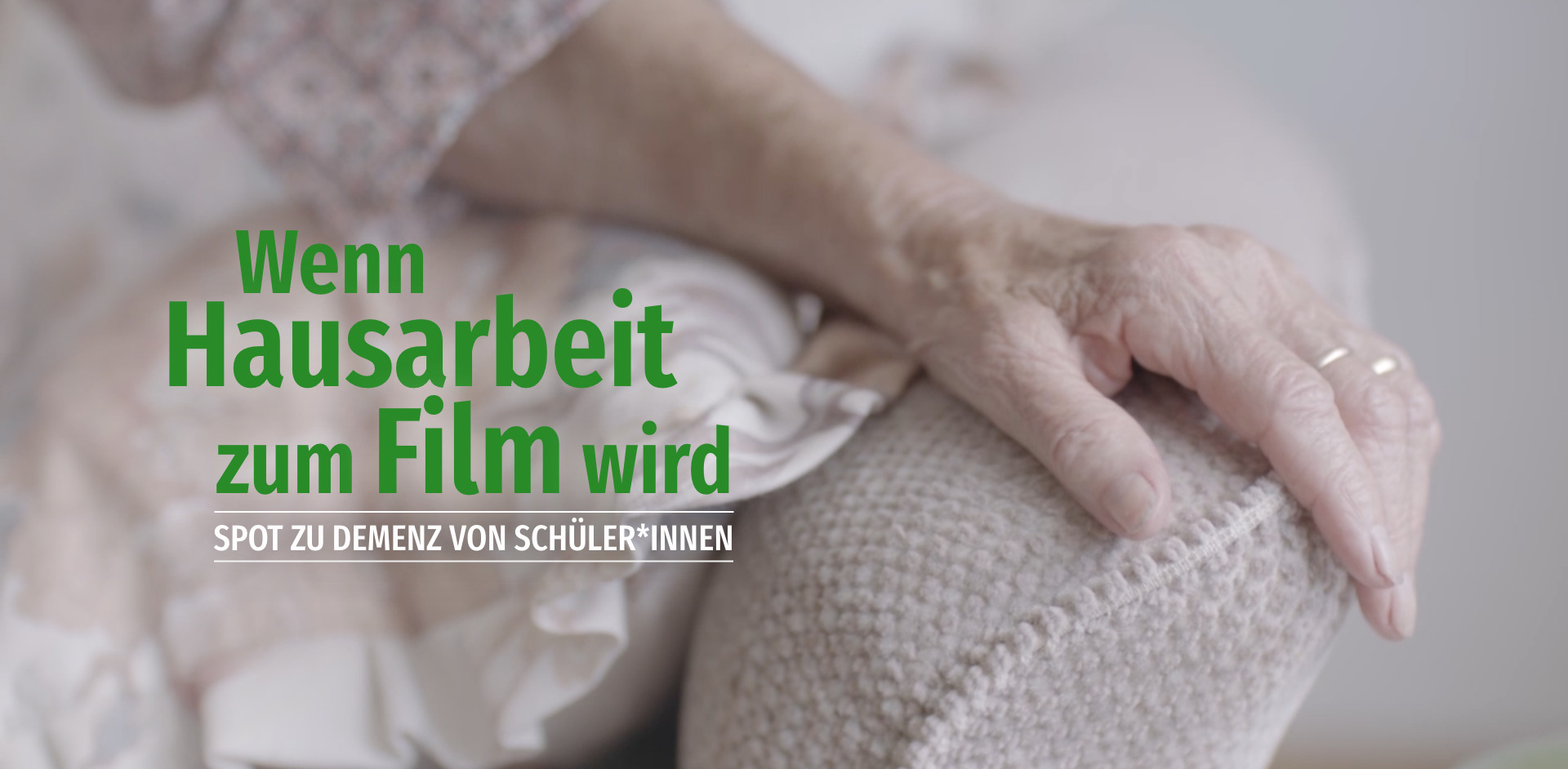 20231025_Demenz-Film_nach_Schülerinnen-Idee_Website_Header_(1920×942)
